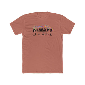 Always, All Ways Men's Shirt