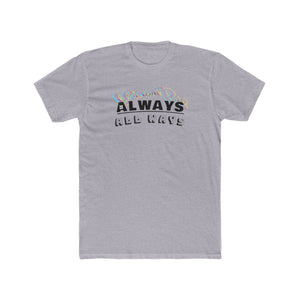 Always, All Ways Men's Shirt