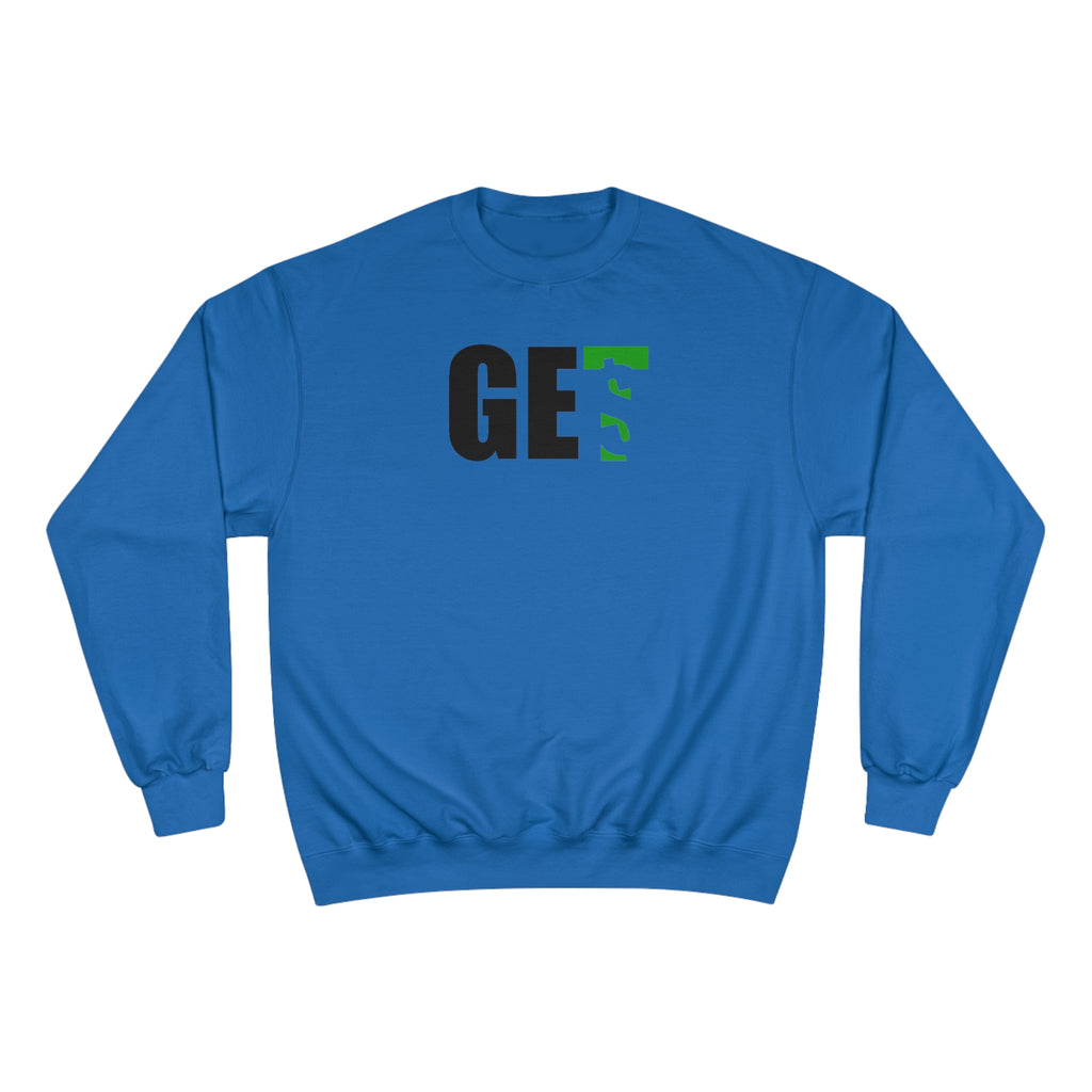 GET$ OG Champion Sweatshirt