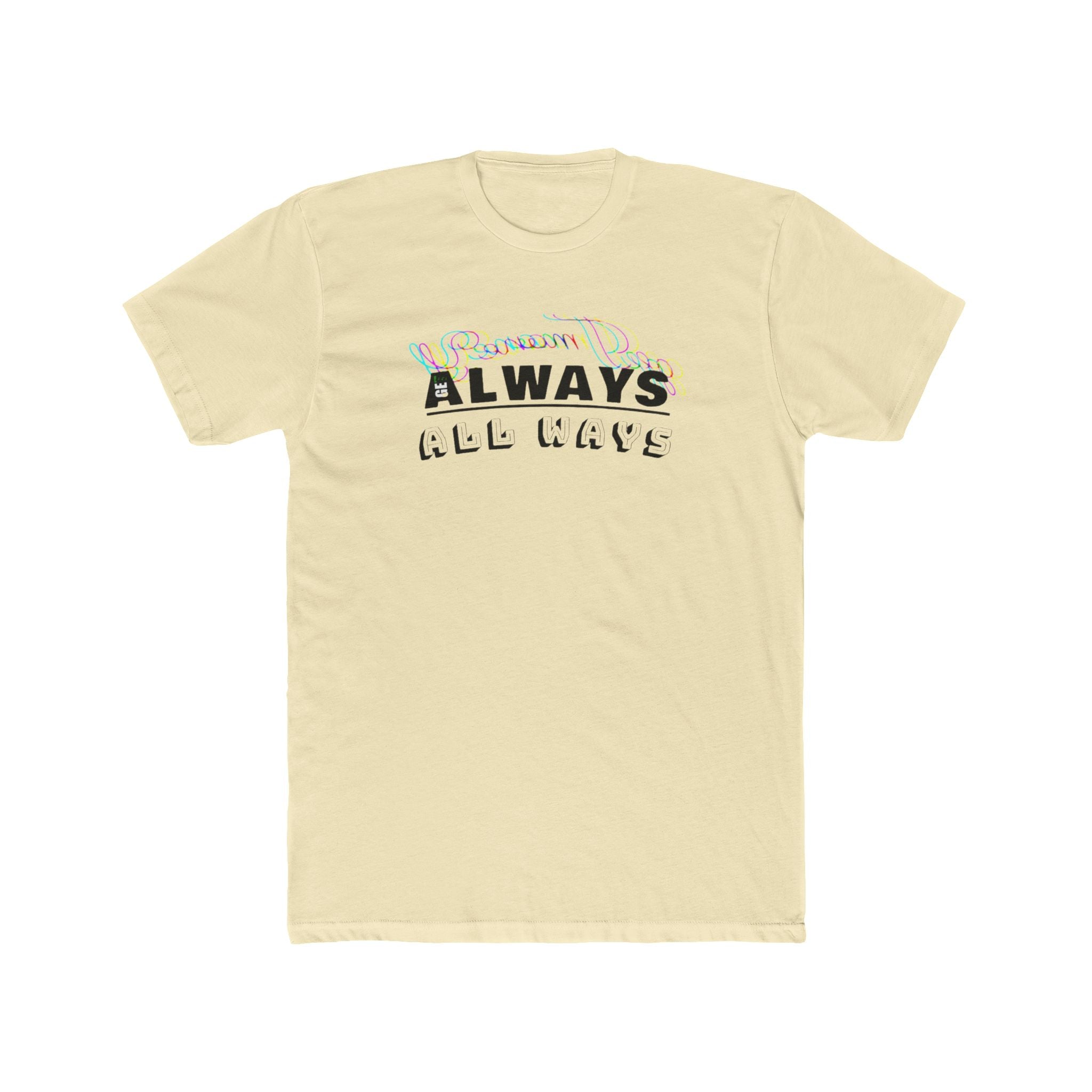 Always, All Ways Men's Shirt