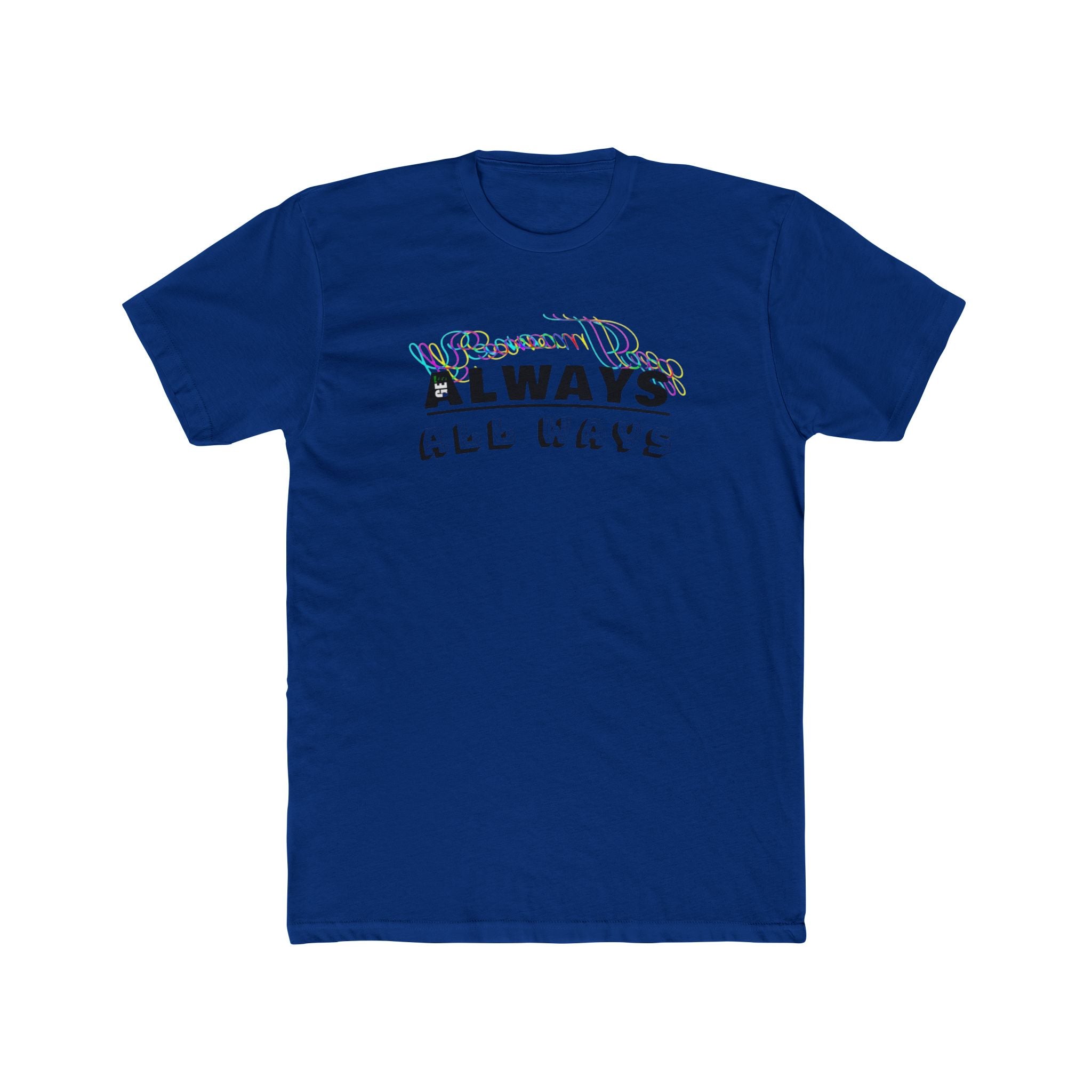 Always, All Ways Men's Shirt